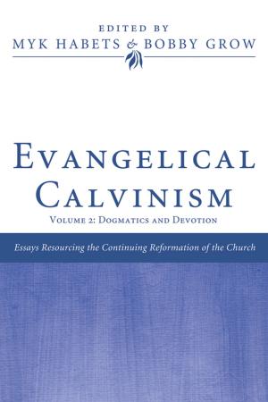 Cover of the book Evangelical Calvinism by John F. Haught