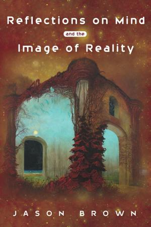 Cover of the book Reflections on Mind and the Image of Reality by Jean-Claude Perrier