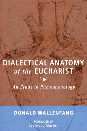 Book cover of Dialectical Anatomy of the Eucharist