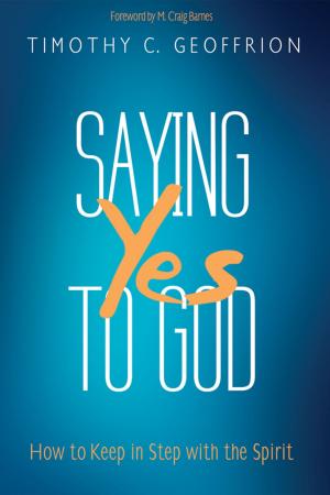Cover of the book Saying Yes to God by Moshood Fayemiwo