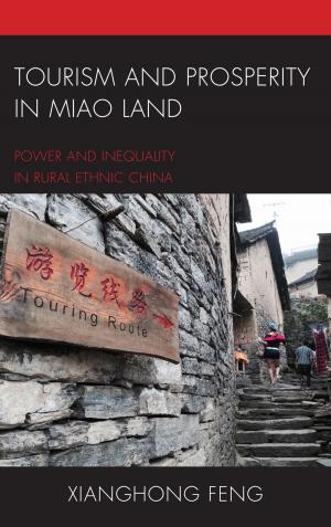 Cover of the book Tourism and Prosperity in Miao Land by Marina Gržinić, Šefik Tatlić