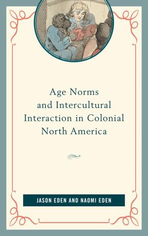Book cover of Age Norms and Intercultural Interaction in Colonial North America