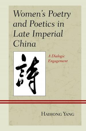 Cover of the book Women's Poetry and Poetics in Late Imperial China by Scott Liddell