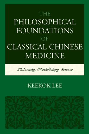 Cover of the book The Philosophical Foundations of Classical Chinese Medicine by 