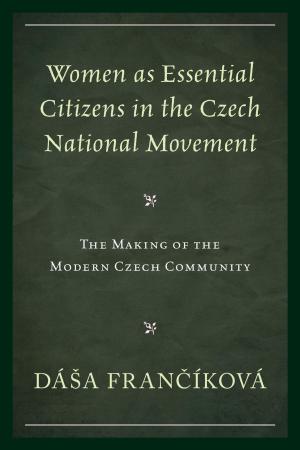 Cover of the book Women as Essential Citizens in the Czech National Movement by Denise Gimpel