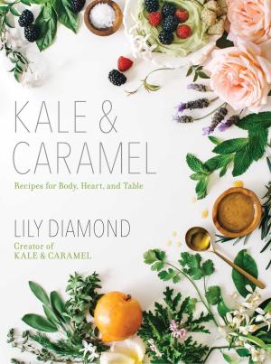 Cover of the book Kale & Caramel by Polly Conner, Rachel Tiemeyer