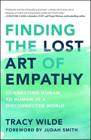 Cover of the book Finding the Lost Art of Empathy by Joe Beam