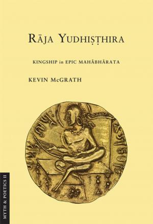 Cover of the book Raja Yudhisthira by Egbert J. Bakker