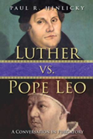 Cover of the book Luther vs. Pope Leo by Abingdon Press