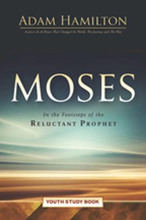 Cover of the book Moses Youth Study Book by Magrey deVega