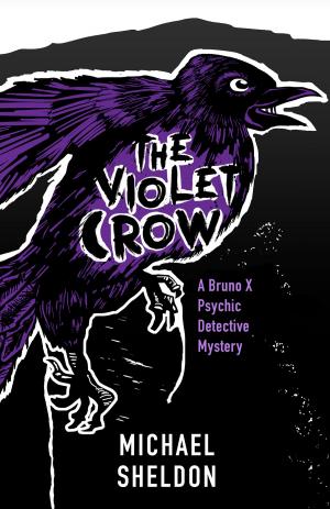 Cover of the book The Violet Crow by W. C. Morrow, Kemal Ergezen