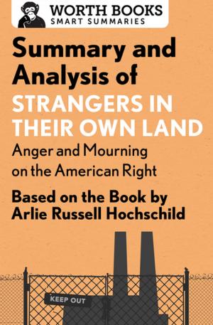 Cover of Summary and Analysis of Strangers in Their Own Land: Anger and Mourning on the American Right