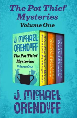 Cover of the book The Pot Thief Mysteries Volume One by Michael Craft