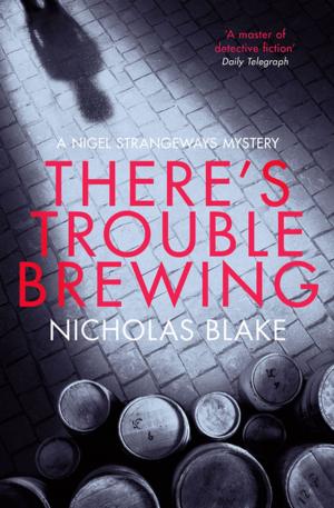 Book cover of There's Trouble Brewing