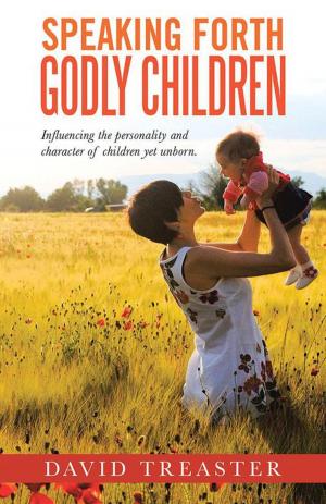 Cover of the book Speaking Forth Godly Children by Carrie Roldan