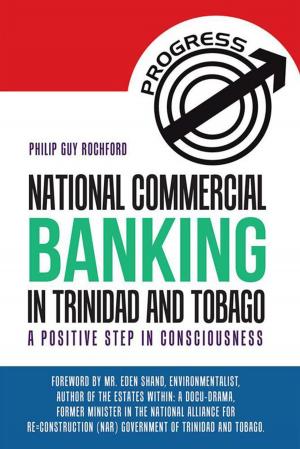 Cover of the book National Commercial Banking in Trinidad and Tobago by Mary-Charlotte B. Shealy R.N. Ph.D.
