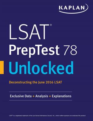 Cover of the book LSAT PrepTest 78 Unlocked by Kaplan Nursing