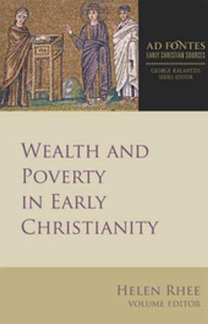 Cover of the book Wealth and Poverty in Early Christianity by Gail Ramshaw