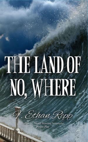 Cover of the book The Land Of No, Where by Vidya Frazier