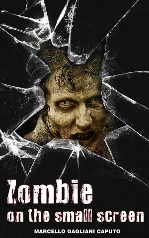 Book cover of Zombies on the small screen