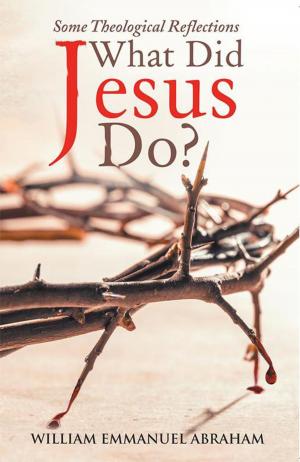 Cover of the book What Did Jesus Do? by Earl Thames
