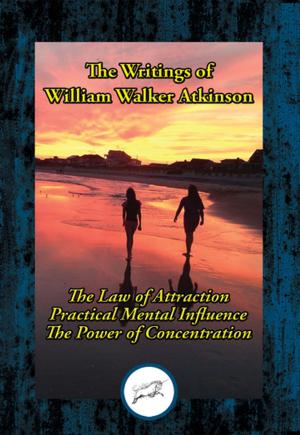 Cover of the book The Writings of William Walker Atkinson by Neville Goddard