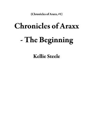 Cover of Chronicles of Araxx - The Beginning