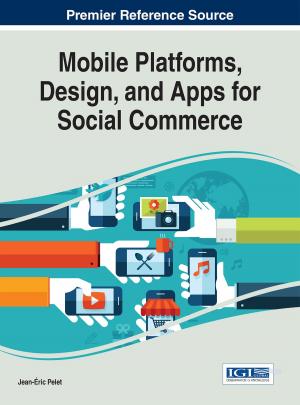 Cover of the book Mobile Platforms, Design, and Apps for Social Commerce by 
