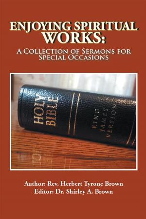 Cover of the book Enjoying Spiritual Works by Chuck Smith
