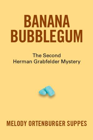 Cover of the book Banana Bubblegum by Benjamin Phillip Alexander