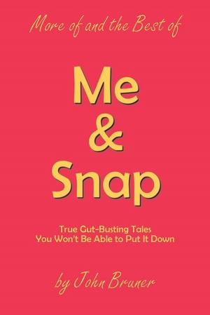 Cover of the book More of and the Best of Me & Snap by Shaun Chapman