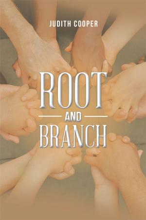 Cover of the book Root and Branch by Clive Alando Taylor