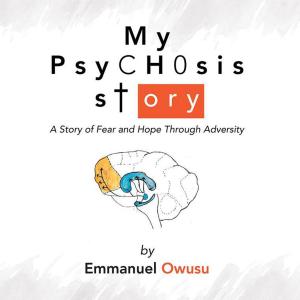 Cover of the book My Psychosis Story by Lucky Yona