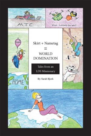 Cover of the book Skirt + Nametag = World Domination by Beth R. Minear