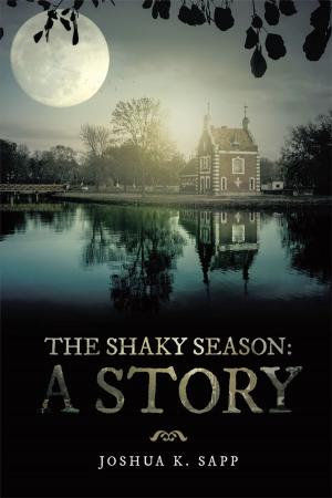 bigCover of the book The Shaky Season: a Story by 