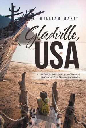 Cover of the book Gladville, Usa by Eugenio Aguirre, Francisco Martín Moreno, Alejandro Rosas, Benito Taibo