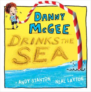 Cover of the book Danny McGee Drinks the Sea by Suzy Capozzi