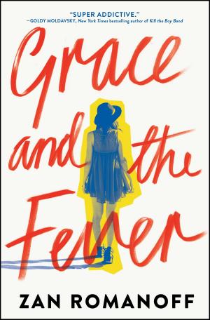 Cover of the book Grace and the Fever by Will Jordan