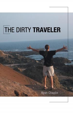Cover of the book The Dirty Traveler by Wayne Carman Baker