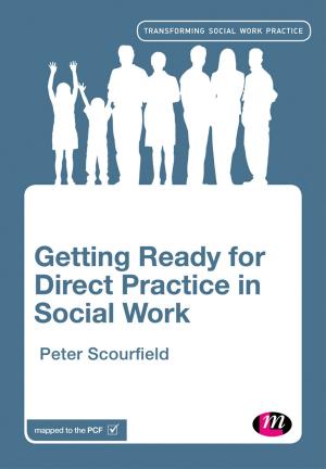 Cover of the book Getting Ready for Direct Practice in Social Work by Mr. Brad Piekkola