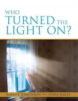 Cover of the book Who Turned the Light On? by Scott Elliott Kuenzel