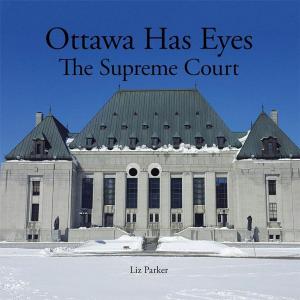 Cover of the book Ottawa Has Eyes by Graham Willsher