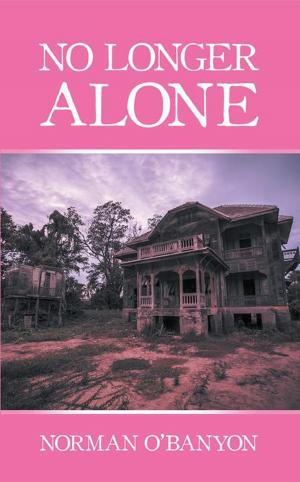 Cover of the book No Longer Alone by J. M. Barry, L. C. Coats