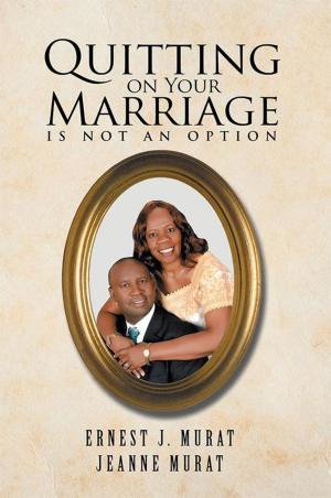 Cover of the book Quitting on Your Marriage Is Not an Option by Misty Erwin