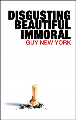 Book cover of Disgusting Beautiful Immoral