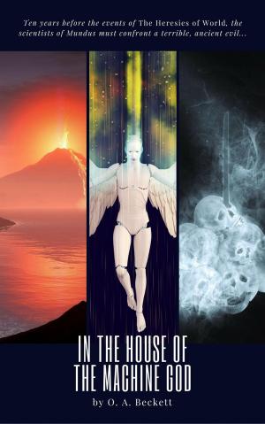 Cover of the book In the House of the Machine God by Chris Landau