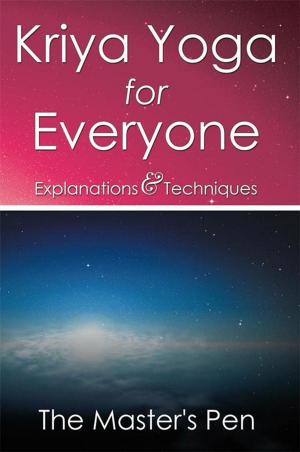 Cover of the book Kriya Yoga for Everyone by Beverly Jean Thomas