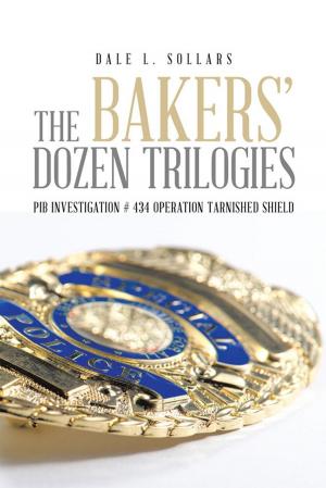 Cover of the book The Bakers’ Dozen Trilogies by Kasaunta Poe