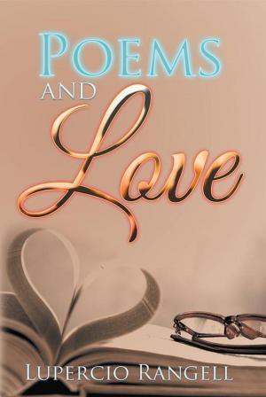 Cover of the book Poems and Love by Jerrol Paul Newell