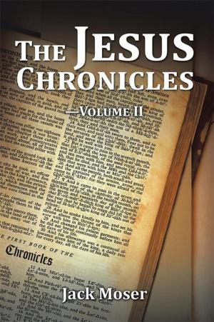 Cover of the book The Jesus Chronicles—Volume Ii by Effie Piliouni Albrecht
